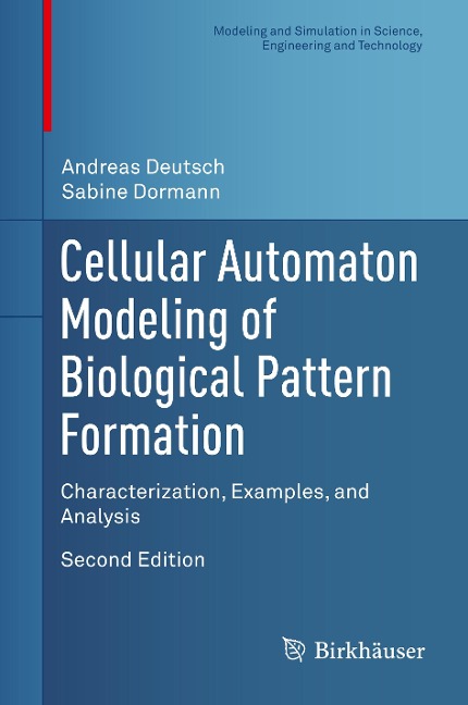 Cellular Automaton Modeling of Biological Pattern Formation: Characterization, Examples, and Analysis