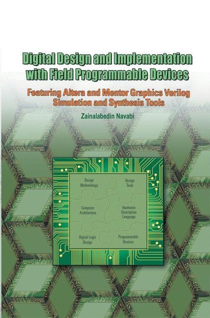 Digital Design and Implementation with Field Programmable Devices