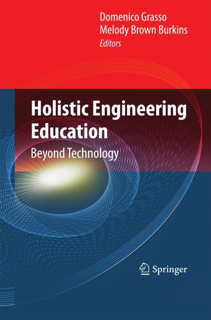 Holistic Engineering Education: Beyond Technology