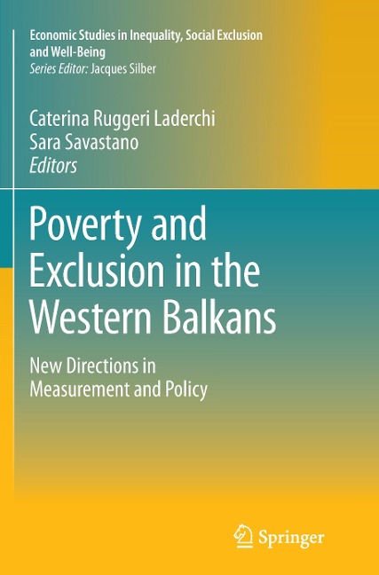Poverty and Exclusion in the Western Balkans: New Directions in Measurement and Policy
