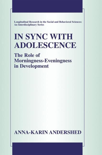 In Sync with Adolescence: The Role of Morningness-Eveningness in Development