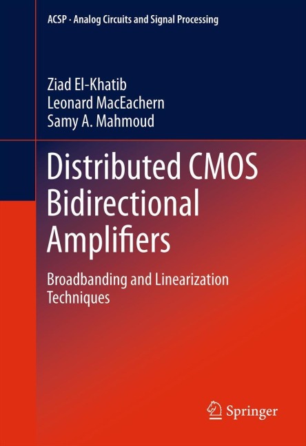 Distributed CMOS Bidirectional Amplifiers: Broadbanding and Linearization Techniques