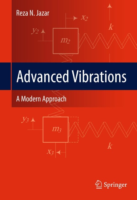 Advanced Vibrations: A Modern Approach