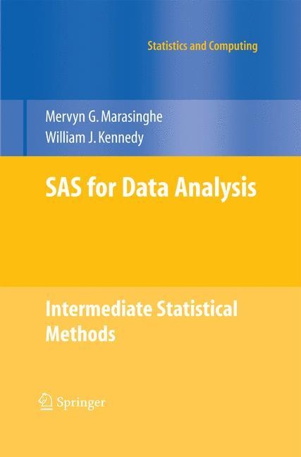 SAS for Data Analysis: Intermediate Statistical Methods