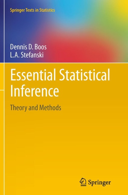Essential Statistical Inference: Theory and Methods