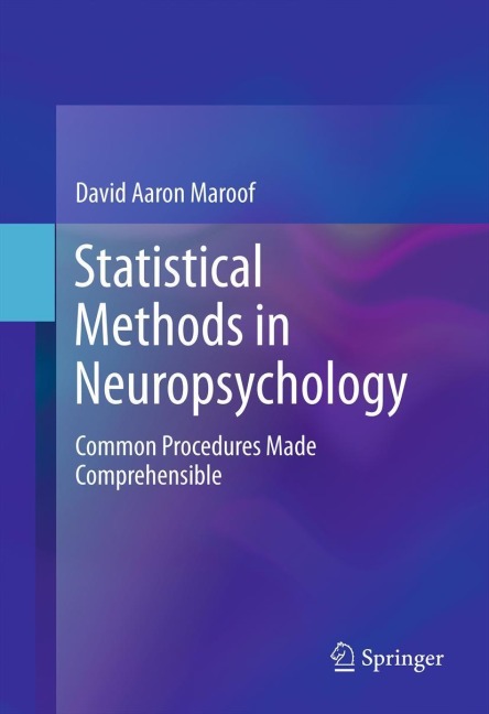 Statistical Methods in Neuropsychology: Common Procedures Made Comprehensible