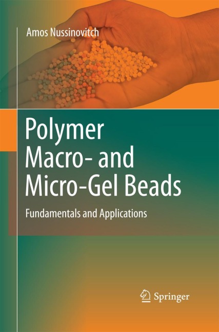 Polymer Macro- and Micro-Gel Beads:  Fundamentals and Applications