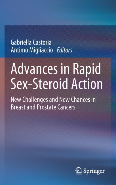 Advances in Rapid Sex-Steroid Action New Challenges and New Chances in Breast and Prostate Cancers