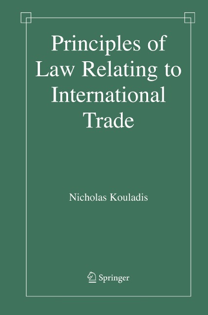 Principles of Law Relating to International Trade