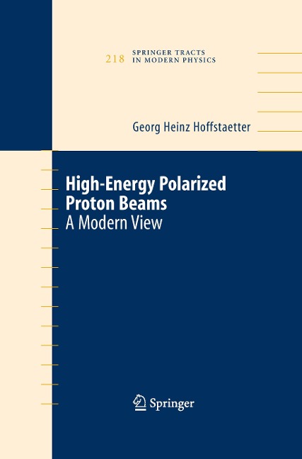 High Energy Polarized Proton Beams: A Modern View