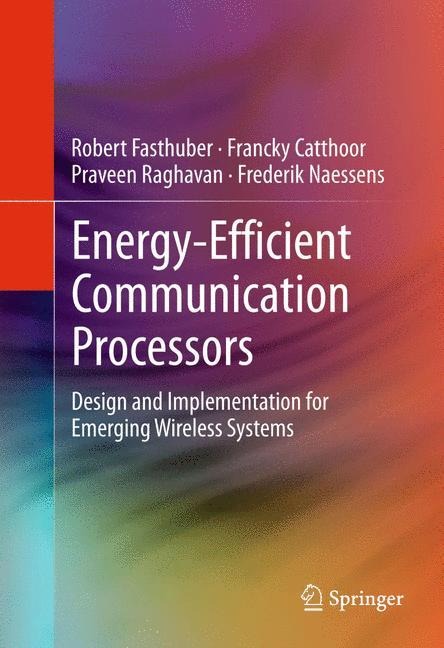 Energy-Efficient Communication Processors: Design and Implementation for Emerging Wireless Systems