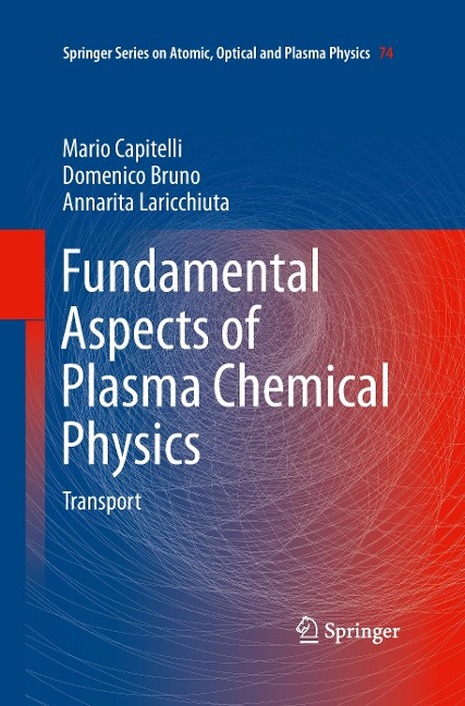 Fundamental Aspects of Plasma Chemical Physics: Transport