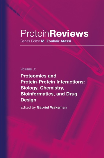 Proteomics and Protein-Protein Interactions: Biology, Chemistry, Bioinformatics, and Drug Design