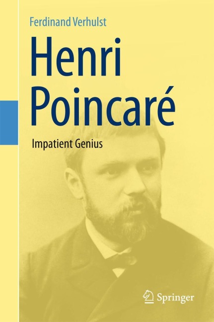 Henri Poincaré: Impatient Genius
