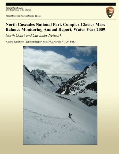 North Cascades National Park Complex Glacier Mass Balance Monitoring Annual Report, Water Year 2009