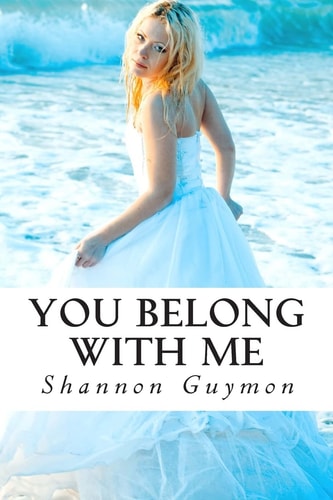 You Belong With Me Book 1 in The Love and Dessert Trilogy