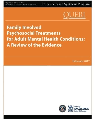 Family Involved Psychosocial Treatments for Adult Mental Health Conditions A Review of the Evidence