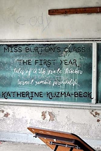 Miss Burton's Class The First Year