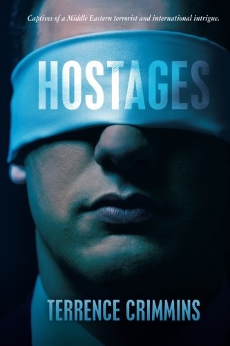 Hostages Captives of a Middle Eastern Terrorist and International Intrigue