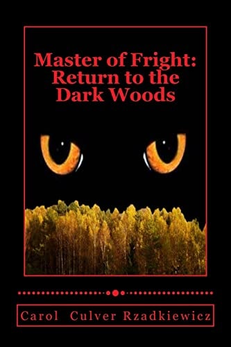 Master of Fright Return to the Dark Woods