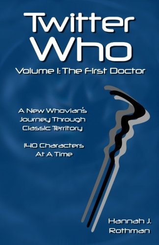 Twitter Who Volume 1 The First Doctor