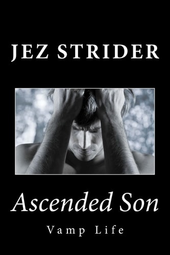 Ascended Son Vamp Life