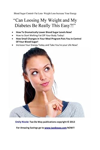 "Can Loosing My Weight and My Diabetes Be Really This Easy?!"
