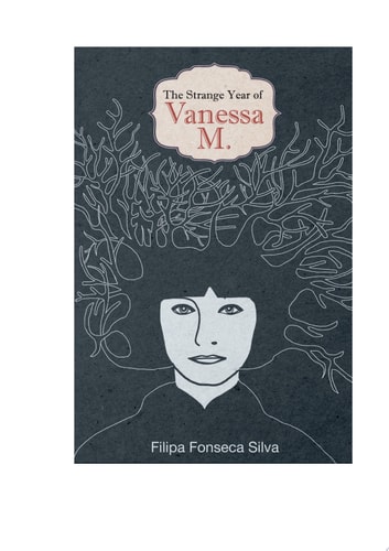The Strange Year of Vanessa M.