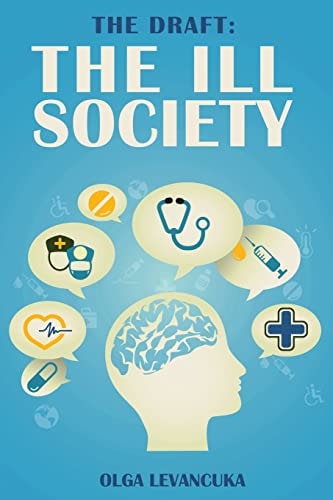 The Draft The Ill Society.