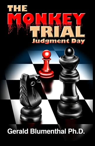 The Monkey Trial Judgment Day
