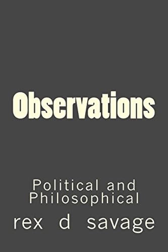 Observations Political and Philosophical