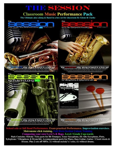 The Session Classroom Music Performance Pack School Solo Or Full Band Performance. Exam Practical Performance. Improvisation Exercises. Metronome Click Training. Full Horn Section Unison Training