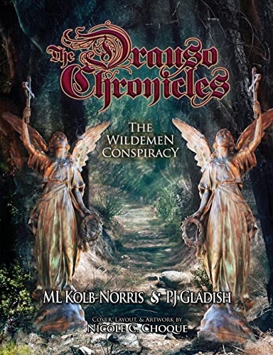 The Drauso Chronicles The Wildemen Conspiracy