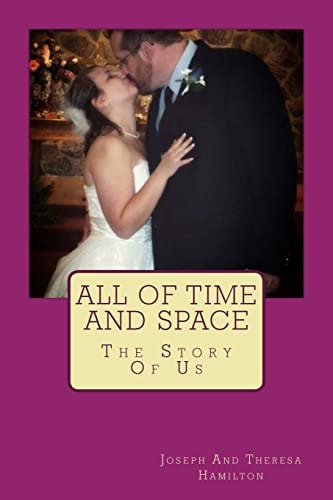 All Of Time And Space The Story Of Us