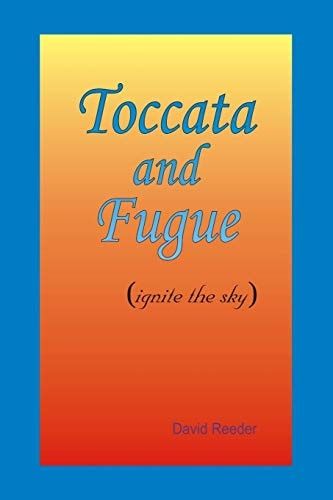 Toccata and Fugue (ignite the Sky)