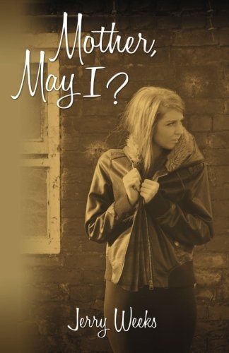 Mother, May I?