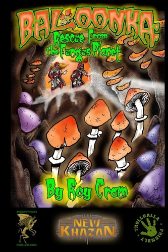Baloonka Rescue From the Fungus Planet
