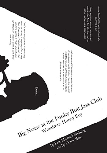 Big Noise at the Funky Butt Jass Club Wondrous Honey Boy