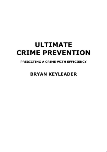 Ultimate Crime Prevention Predicting a Crime with Efficiency