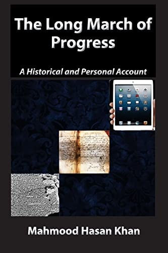 The Long March of Progress A Historical and Personal Account