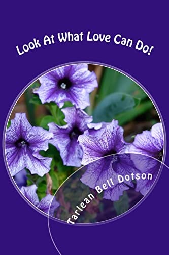 Look At What Love Can Do! God's Healing Heart Ministry