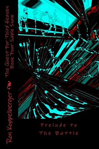 The Quest For Third Heaven Book Four Sable Snow Prelude to The Battle