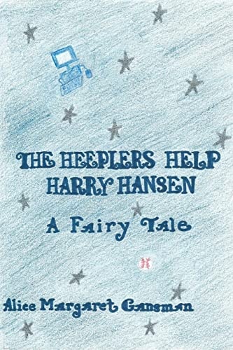 The Heeplers Help Harry Hansen A Fairy Tale
