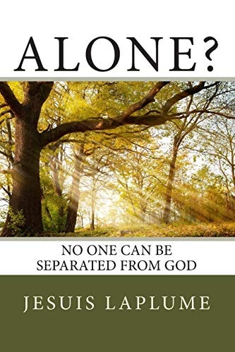 Alone? No One Can Be Separated From God