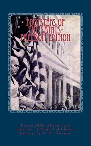 Footsteps of the Saints - Freedom Edition The Road to Liberty