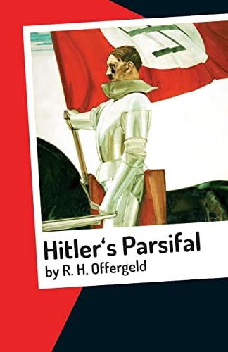 Hitler's Parsifal Mystery Novel