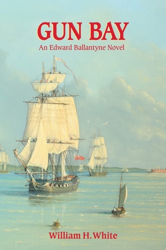 Gun Bay An Edward Ballantyne Novel