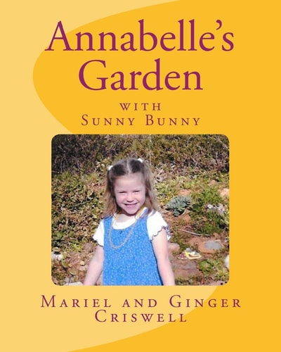 Annabelle's Garden With Sunny Bunny