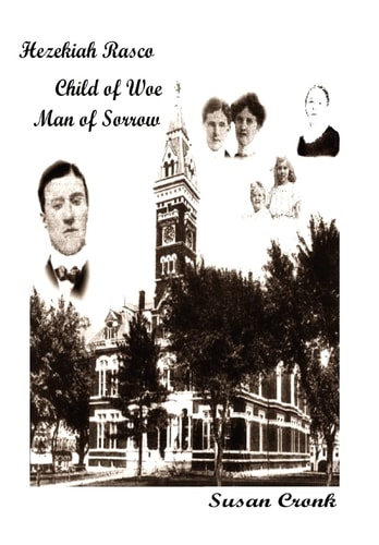 Hezekiah Rasco Child of Woe -- Man of Sorrow