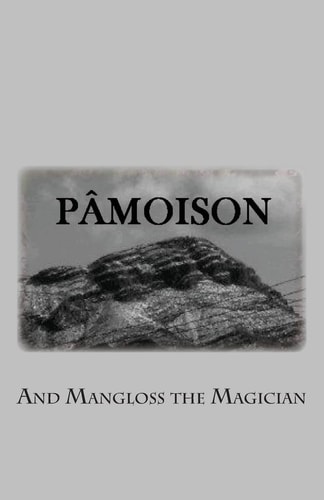 Pamoison And Mangloss The Magician